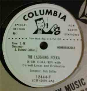 Dick Collier With Carroll Lucas And Orchestra - The Laughing Polka / She's  ...