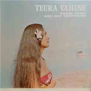 Eddie Lund And His Tahitians - Teura Vahine