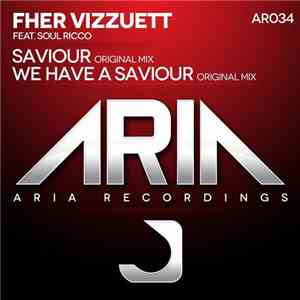 Fher Vizzuett Feat. Soul Ricco - Saviour