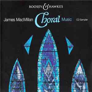 James MacMillan  - Choral Music