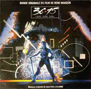 Jean-Félix Lalanne - 36·15 Code Pere Noel - Bande Originale Du Film