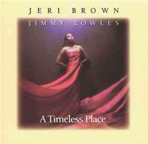Jeri Brown, Jimmy Rowles - A Timeless Place