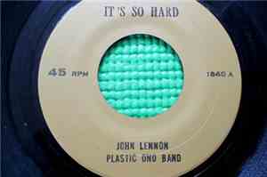 John Lennon, Plastic Ono Band - It's So Hard / Imagine