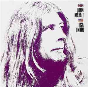 John Mayall - U.S.A. Union