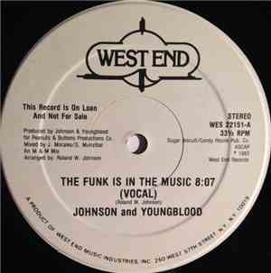 Johnson And Youngblood - The Funk Is In The Music