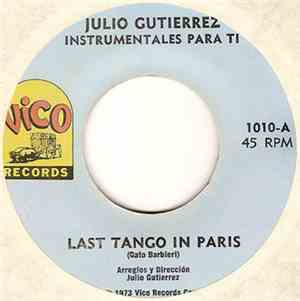 Julio Gutierrez - Last Tango In Paris