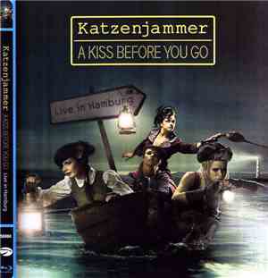 Katzenjammer - A Kiss Before You Go - Live In Hamburg