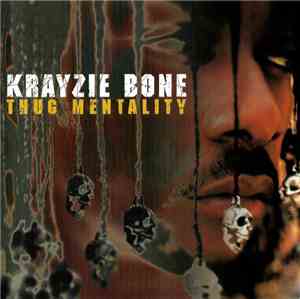 Krayzie Bone - Thug Mentality