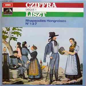 Liszt, Cziffra - Rhapsodies Hongroises N° 1 à 7
