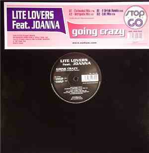 Lite Lovers Feat. Joanna  - Going Crazy