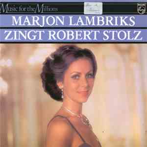 Marjon Lambriks - Marjon Lambriks Zingt Robert Stolz