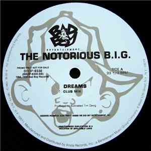 Notorious B.I.G. - Dreams / Think Big