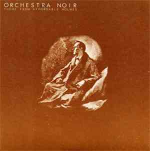 Orchestra Noir - Theme From Affordable Holmes