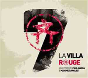 Paul Nazca & Maxime Dangles - La Villa Rouge Volume 7