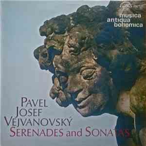 Pavel Josef Vejvanovský - Serenades And Sonatas