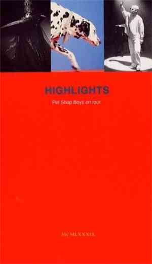 Pet Shop Boys - Highlights - Pet Shop Boys On Tour
