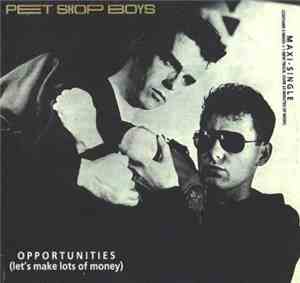 Pet Shop Boys - Opportunities (Let's Make Lots Of Money)