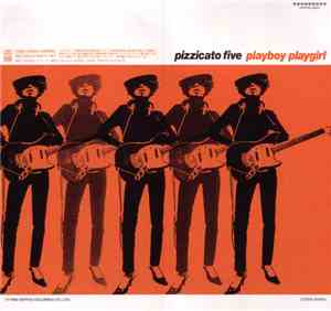 Pizzicato Five - Playboy Playgirl