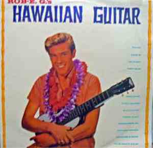 Rob E. G. - Hawaiian Guitar