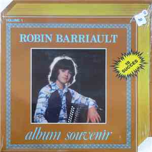 Robin Barriault - Album Souvenir, Vol.1