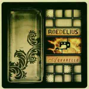 Roedelius, Aquarello - Aquarello