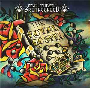 Royal Southern Brotherhood - The Royal Gospel