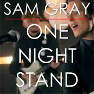 Sam Gray  - One Night Stand