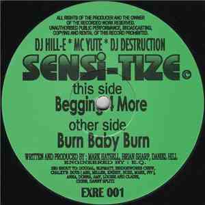 Sensi-tize - Burn Baby Burn / Begging 4 More