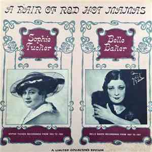 Sophie Tucker / Belle Baker - A Pair of Red Hot Mamas