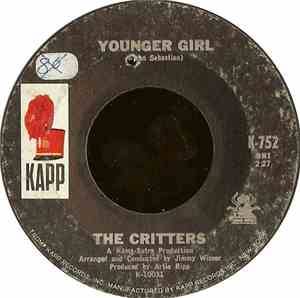 The Critters - Younger Girl / Gone For Awhile