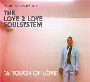 The Love2Love Soulsystem - A touch of löve