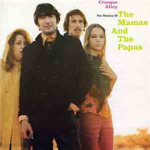 The Mamas And The Papas - Creeque Alley - The History Of The Mamas And The  ...