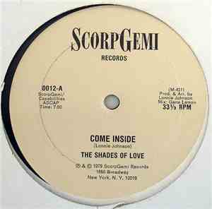 The Shades Of Love - Come Inside