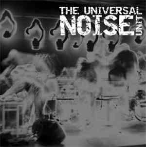 The Universal Noise Unit - Untitled