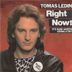 Tomas Ledin - Right Now!