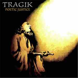 Tragik  - Poetic Justice