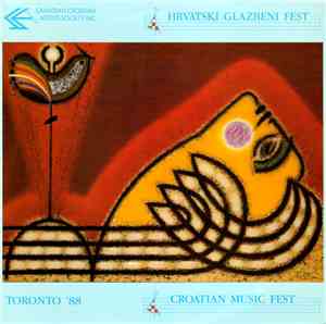 Various - Hrvatski Glazbeni Fest - Toronto '88 - Croatian Music Fest
