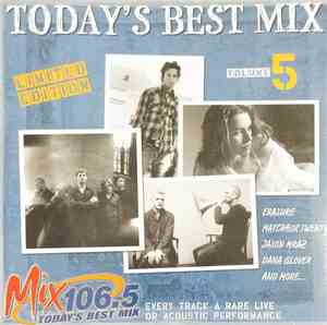 Various - Mix 106.5 Today's Best Mix Volume 5