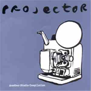 Various - Projector: Another Studio Compilation