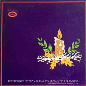 Various - Un Presente De Paz Y Buena Voluntad De Sus Amigos