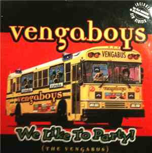Vengaboys - We Like To Party! (The Vengabus)