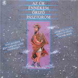 Victor Máté - Az Úr Énnékem Őriző Pásztorom