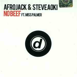 Afrojack & Steve Aoki Ft. Miss Palmer - No Beef
