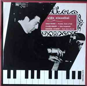 Aldo Ciccolini - César Franck / Claude Debussy / Emmanuel Chabrier - Prelud ...