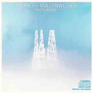 Andreas Vollenweider - White Winds (Seeker's Journey)