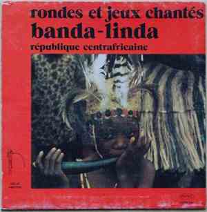 Banda - Rondes Et Jeux Chantés - Banda-Linda
