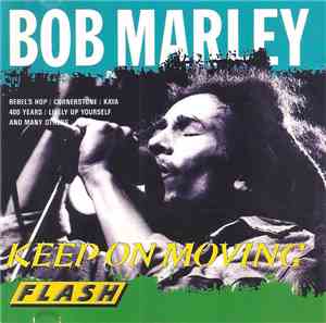 Bob Marley - Keep On Moving