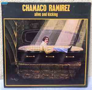 Chamaco Ramirez - Alive And Kicking