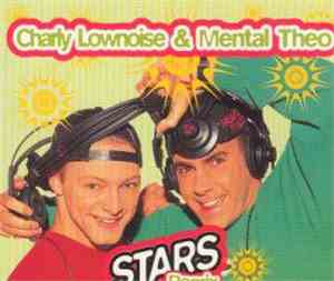 Charly Lownoise & Mental Theo - Stars (Remixes)