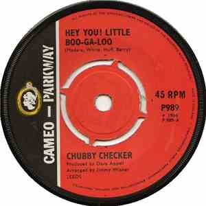 Chubby Checker - Hey You! Little Boo-Ga-Loo / Pussy Cat